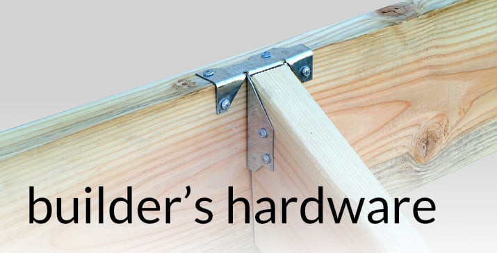 Builder's Hardware